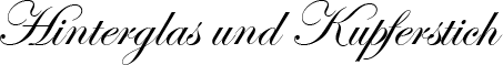 Logo Hinterglas und Kupferstich